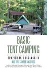 Basic Tent Camping By IV Douglass, Frazier M. Cover Image