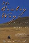 The Cowboy Way: Seasons of a Montana Ranch By David McCumber Cover Image