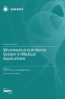 Microwave and Antenna System in Medical Applications Cover Image