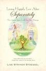 Living Happily Ever After--Separately Cover Image