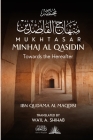 Mukhtasar Minhaj Al Qasidin: Towards the Hereafter By Ibn Qudama Al Maqdisi, Wa'il A. Shihab (Translator) Cover Image