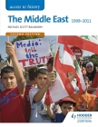 The Middle East 1908-2011 (Access to History) By Michael Scott-Baumann Cover Image