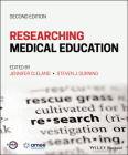 Researching Medical Education By Jennifer Cleland (Editor), Steven J. Durning (Editor) Cover Image