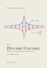 The Dynamic Universe: Toward a unified picture of physical reality By Tuomo Suntola Cover Image