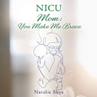 NICU Mom By Natalie Skye Cover Image