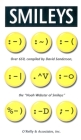 Smileys: Over 650, Compiled by David Sanderson, the Noah Webster of Smileys By David W. Sanderson Cover Image