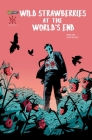 Wild Strawberries At The World's End By Bruce Kim, Katya Vecchio (By (artist)) Cover Image