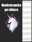 quaderno musica per chitarra: Manuscript Quaderno Di Musica Pentagrammato Musicale By Music Sheet Publishing Notbooks Cover Image