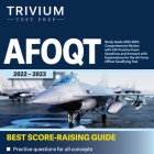 AFOQT Study Guide 2022-2023: Comprehensive Review with 235 Practice Exam Questions and Answers with Explanations for the Air Force Officer Qualifyi Cover Image