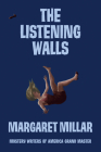 The Listening Walls By Margaret Millar Cover Image