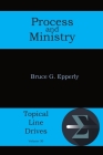 Process and Ministry (Topical Line Drives #30) Cover Image