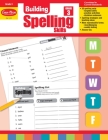 Building Spelling Skills, Grade 3 Teacher Edition By Evan-Moor Corporation Cover Image
