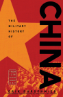 The Military History of China: From 1218 to the Present Day Cover Image
