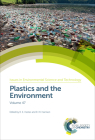 Plastics and the Environment (Issues in Environmental Science and Technology #47) By R. M. Harrison (Editor), R. E. Hester (Editor) Cover Image