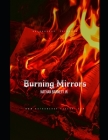 Burning Mirrors: Shatter Burning Mirrors By Jr. Barnett, Nathan Cover Image
