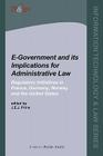 E-Government and Its Implications for Administrative Law: Regulatory Initiatives in France, Germany, Norway and the United States Cover Image