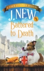 Battered to Death By J. New Cover Image
