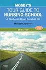 Mosby's Tour Guide to Nursing School: A Student's Road Survival Kit Cover Image