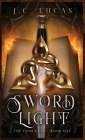 Sword of Light By J. C. Lucas Cover Image