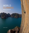 World Climbing: Rock Odyssey By Monique Forestier (Text by (Art/Photo Books)), Simon Carter (Photographer) Cover Image