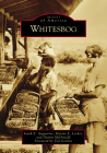 Whitesbog (Images of America) By Sarah E. Augustine, Kiyomi E. Locker, Dennis McDonald Cover Image