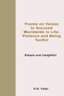 Poems on Values to Succeed Worldwide in Life: Patience and Being Tactful: Simple and Insightful By O. K. Fatai Cover Image