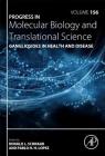 Gangliosides in Health and Disease: Volume 156 By Ronald L. Schnaar (Volume Editor), Pablo H. H. Lopez (Volume Editor) Cover Image