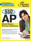 550 AP World History Practice Questions (College Test Preparation) Cover Image