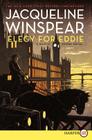 Elegy for Eddie: A Maisie Dobbs Novel By Jacqueline Winspear Cover Image