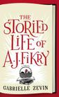 The Storied Life of A. J. Fikry By Gabrielle Zevin Cover Image