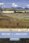 Nature and Landscape: An Introduction to Environmental Aesthetics By Allen Carlson Cover Image