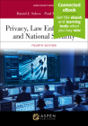 Privacy, Law Enforcement, and National Security: [Connected Ebook] (Aspen Select) Cover Image