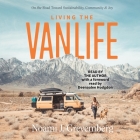 Living the Vanlife: On the Road Toward Sustainability, Community, and Joy By Noami Grevemberg Cover Image