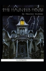 The Haunted House Illustrated Cover Image