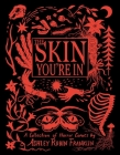The Skin You're in: A Collection of Horror Comics Cover Image