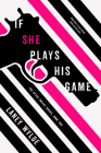 If She Plays His Game (The After Twelve Series #2) By Laney Wylde Cover Image