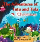 The Adventures of Tutu and Tula. Christmas Cover Image