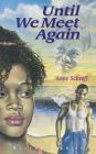Until We Meet Again: #7 (Bluford) By Anne Schraff Cover Image