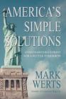 America's Simple Solutions: A Visionary's Blueprint for a Better Tomorrow Cover Image