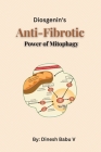 Diosgenin's Anti-Fibrotic Power of Mitophagy Cover Image