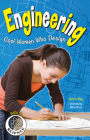 Engineering: Cool Women Who Design (Girls in Science) By Vicki V. May, Allison Bruce (Illustrator) Cover Image