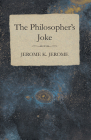 The Philosopher's Joke By Jerome K. Jerome Cover Image
