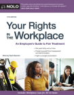 Your Rights in the Workplace: An Employee's Guide to Fair Treatment Cover Image