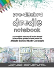 Pre Algebra Doodle Notes: a complete course of brain-based interactive guided visual notes for Middle School Math Concepts Cover Image