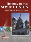 History of the Soviet Union DANTES/DSST Test Study Guide By Passyourclass Cover Image
