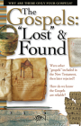 The Gospels: Lost and Found Cover Image