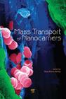 Mass Transport of Nanocarriers By Rita Elena Serda (Editor) Cover Image