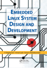 Embedded Linux System Design and Development Cover Image