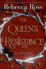 The Queen's Resistance (The Queen’s Rising #2) By Rebecca Ross Cover Image