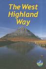 The West Highland Way (Rucksack Readers) By Jacquetta Megarry Cover Image